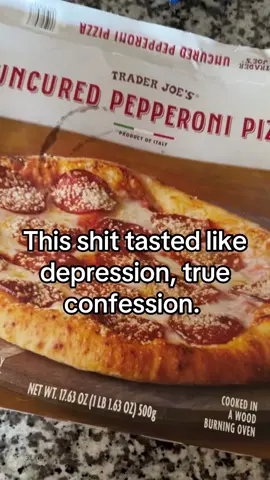 I was irked and pissed off. I was bothered. One thing I don’t tolerate is nasty ass pizza. #traderjoes #nastyfood #dontbuy #repulsive #pizza
