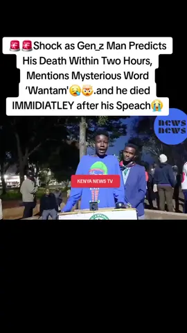 Shock as Man Predicts His Death Within Two Hours, Mentions Mysterious Word ‘Wantam'