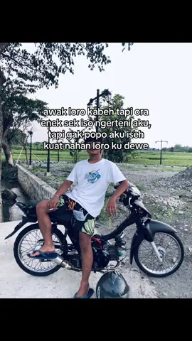 selagi urung mlebu RS iseh kuat tak empet dewe😊