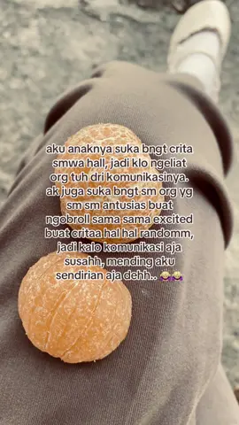 pnyaa tmn yg sm sm antusias buat critaaaa smwaa hal, ohh i wish ☹️ #4u #4you #fyp 