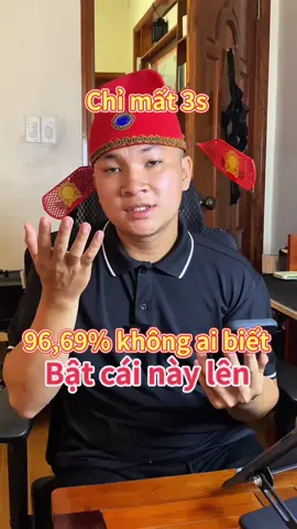 96,69% không ai biết bật cái này lên #datdungdua #thanhcongnghe #yeucongnghe #LearnOnTikTok #hoccungtiktok 