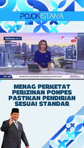 Dengan Adanya Musibah Ambruknya Bangunan di Ponpes Al Khoziny, kini Menteri agama perketat perizinan ponpes untuk pastikan pendirian bangunan harus sesuai standar keselamatan. 