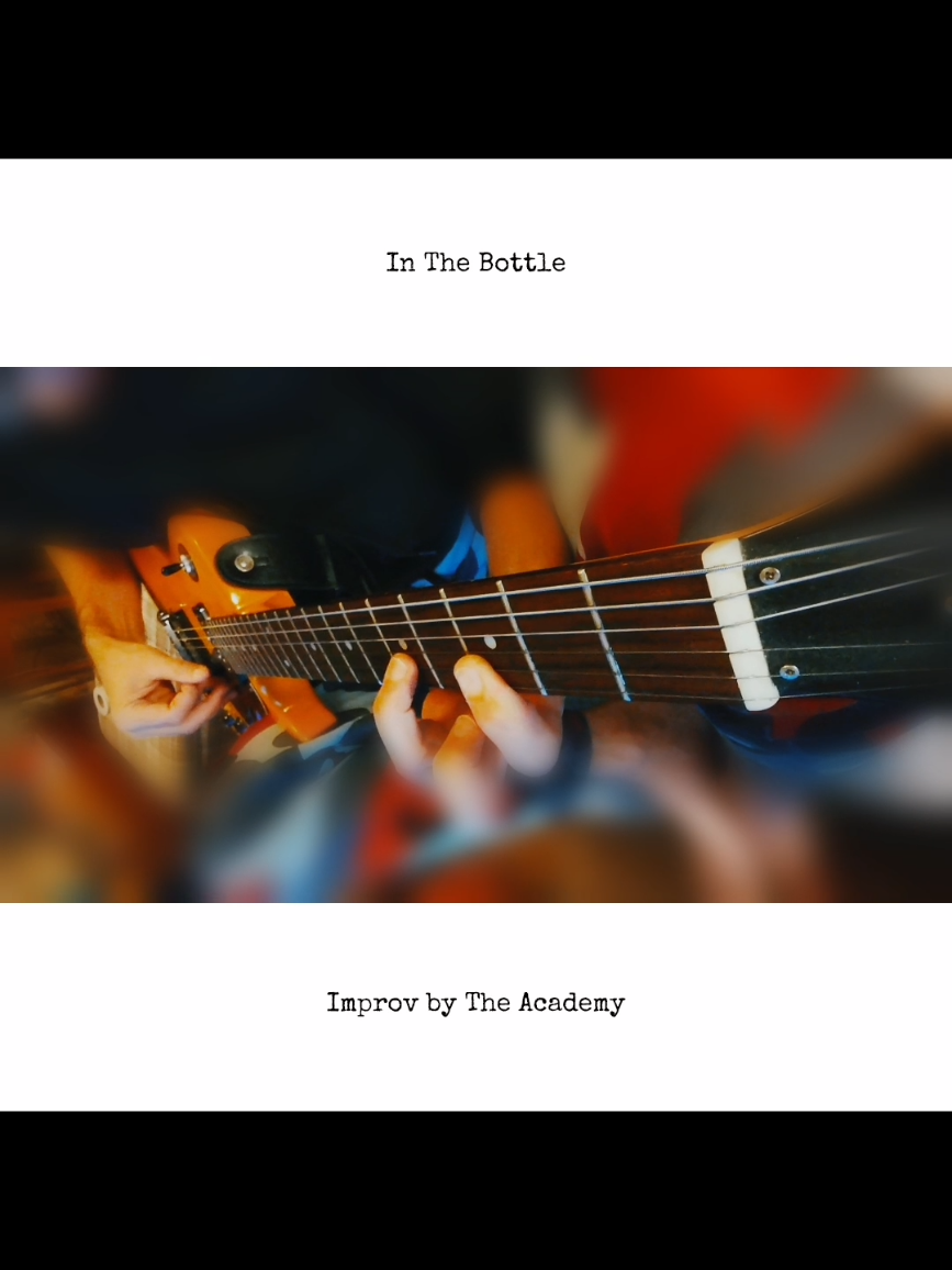 IMPROV - IN THE BOTTLE - (Ableton) - [Who Let The Genie Out? ] - #inspiration #instrumental #soundtrack #guitarist #rock 