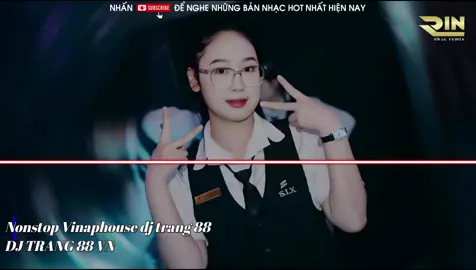 FULL SET DJ TRANG 88 VINAPHOUSE VOL2 NONSTOP TRACK DJ VINAPHOUSE 2025