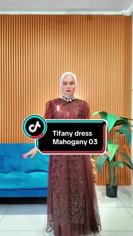Tiffany dress mahogani 03, join live untuk harga terbaik #ratushopping21 #dresslebaran2026 #dresskondangan #promogajian #promomakangajian 