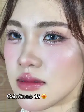 Tôi tự mê lớp nền của mình làm 😅 #TikTokAwardsVN #makeup #makeupnhatrang #makeupartist #makeupcodau 