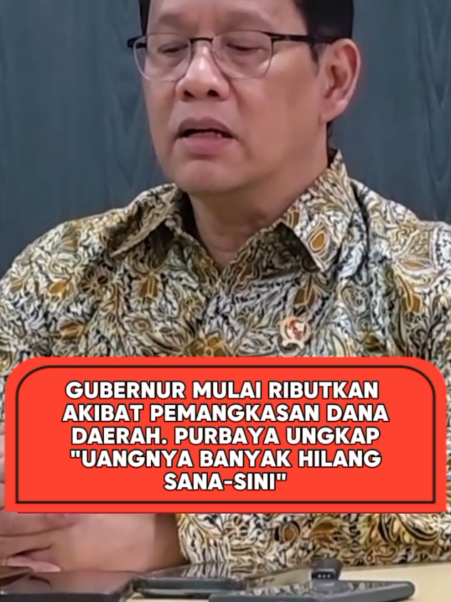 Pertimbangkam stabilitas keuangan RI, Dana Daerah tetap dipotong, walaupun setelah di protes beberapa Gubernur #kemenkeu #menkeu #purbayayudhisadewa #kemenkeuri #fypツ 
