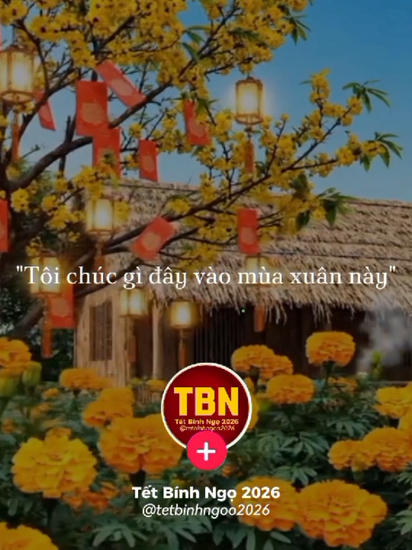 Hoa lá nở thăm đẹp làng môi hồng... #tetbinhngoo2026 #tet2026 #canhthiepdauxuan #trending #xuhuongtiktok 