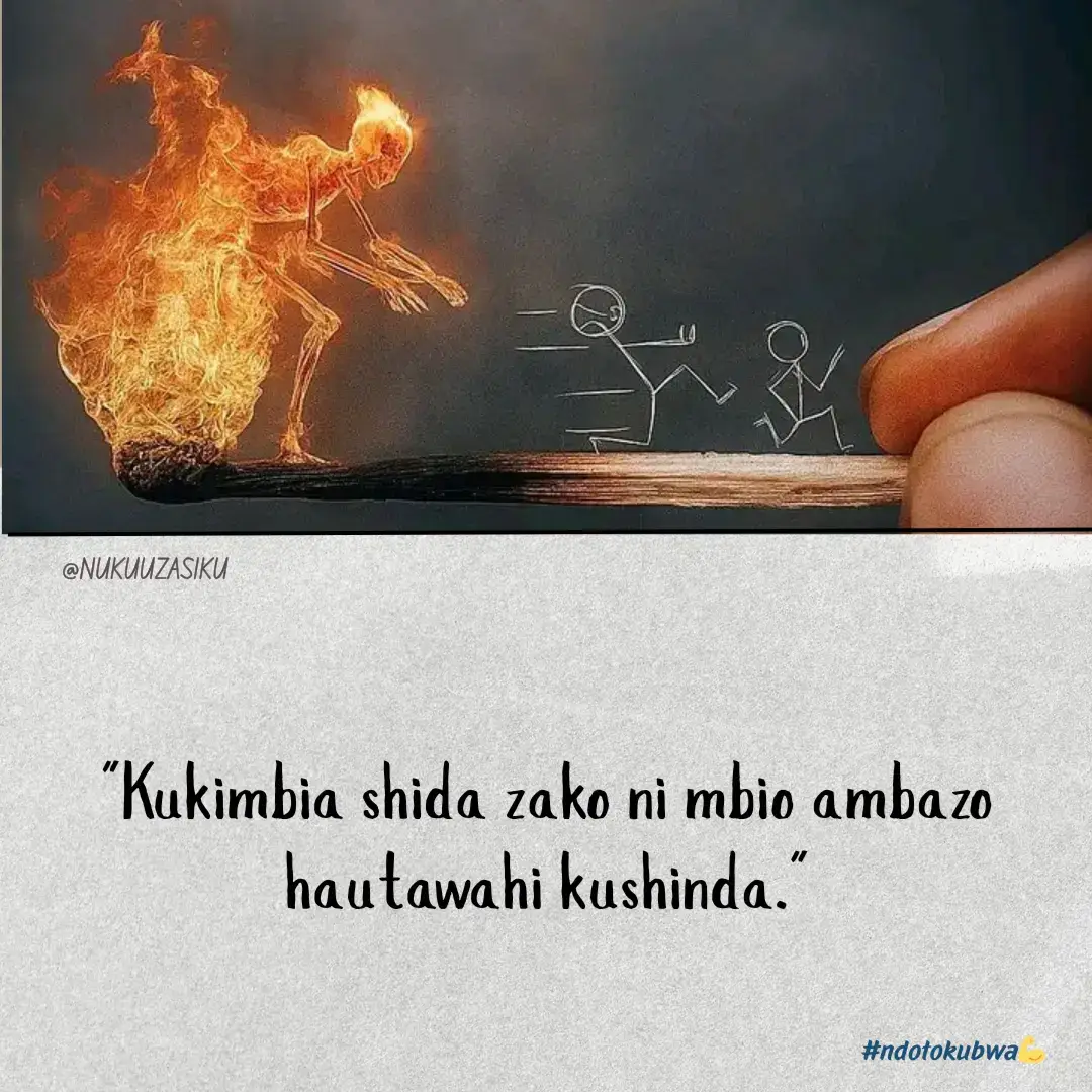 #fyp  #quotes  #swahili  #nukuuzasiku  #ndotokubwa💪 