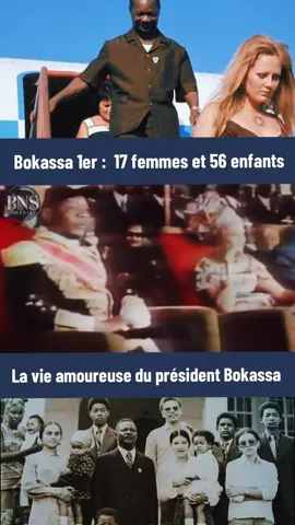 Bokassa aurait eu 17 femmes et 56 enfants #centrafriquetiktok🇨🇫🇨🇫🇨🇫🇨🇫🇨🇫🇨🇫🇨🇫🇨🇫 #afriquetiktok #viral 