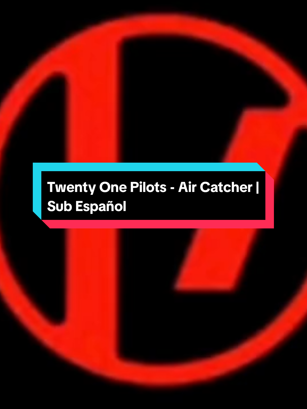 Twenty One Pilots - Air Catcher | Sub Español  #twentyonepilots #twentyonepilotsedit #tylerjoseph     #lyric #lyricsvideo 