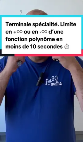 Terminale spécialité. Déterminer la limite en + ♾️ ou en - ♾️ d’une fonction polynôme en moins de 10 secondes 🎊 #fyp #spémaths #study #bacmaths2026 #terminale 