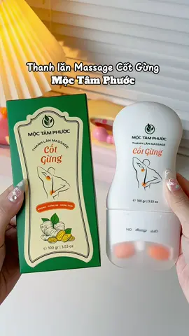 thanh lăn massage cốt gừng #thanhlanmassage #thanhlanmassagecotgungmoctamphuoc #thanhlanmassagecovaigay #moctamphuoc #trn_trn24 