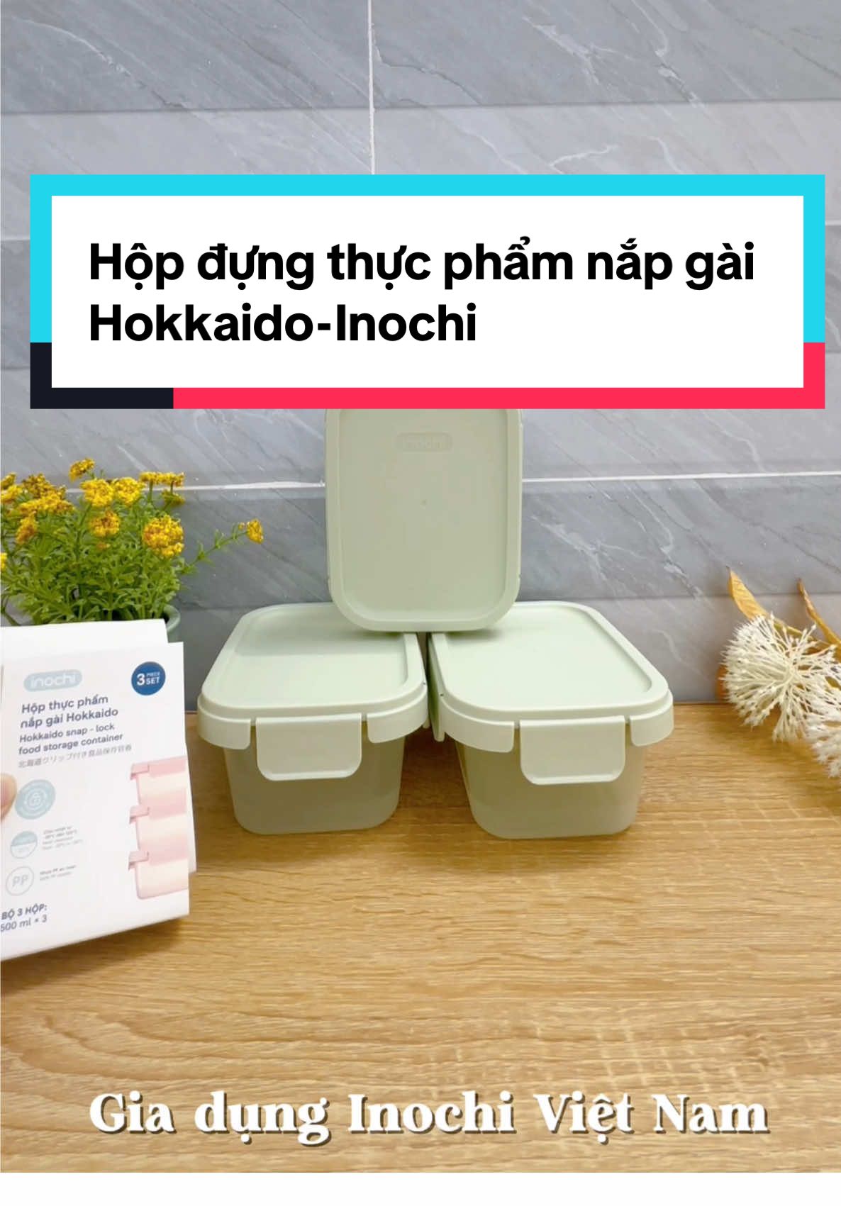 Căn bếp gọn gàng hơn hẳn từ ngày có mấy em hộp nắp gài Inochi 💚 Nhỏ mà tiện cực, đựng gì cũng vừa đẹp luôn 😍” #inochi #hopdungthucpham #hopdungthucphamtulanh #giadungtienich #fyp 