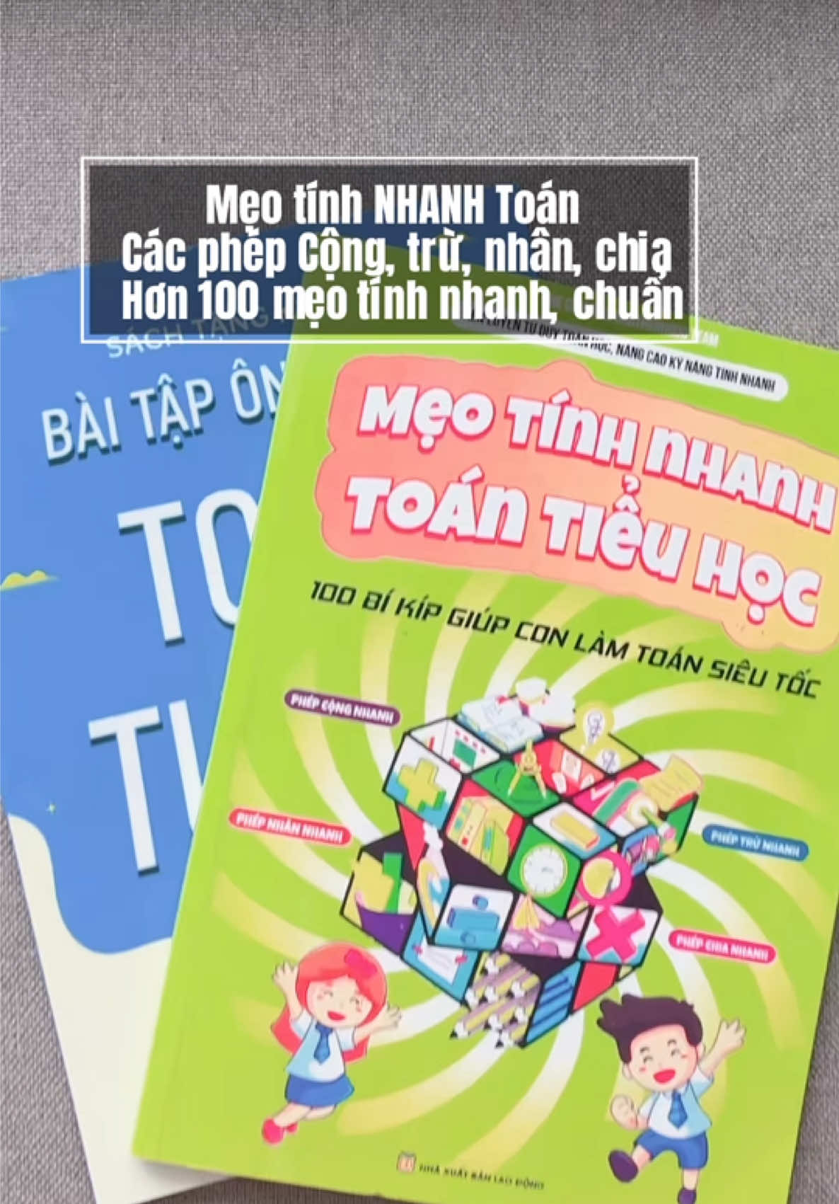 Dùng mẹo là cách giúp trẻ tính nhanh mà chuẩn, bé không còn cảm thấy sợ học môn Toán nữa. #sachtoan #toantieuhoc #meotinhnhanhtoantieuhoc #behoctoan #congthuctoantieuhoc  @Mẹ học cùng Thóc 