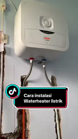 Cara instalasi water heater listrik ✅ #waterheater #instalasiwaterheaterlistrik #tutorial #tukang #fyp 