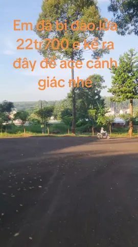 Em đã bị đào.lửa 22tr700 e kể ra đây để ace cảnh giác nhé #truonggratitude #luadao #thinhhanhtiktok #xuhuong #thinhhanh 