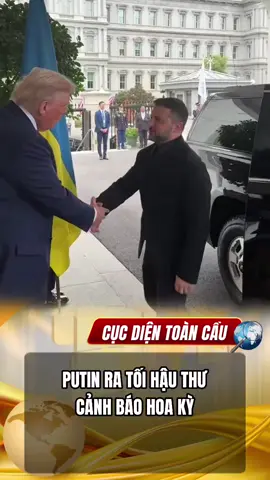 PUTIN CẢNH CÁO CĂNG TỚI HOA KỲ #cucdientoancau #quansu #putin #trump #xuhuong 