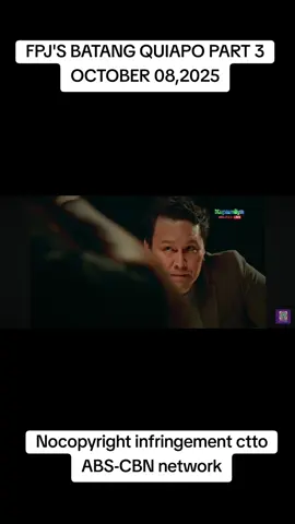 #batangquiapo #everyone #foryoupage  Fpj's batang QUIAPO october 08,2025 part 3 