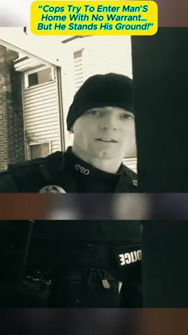 Cops Try to Enter Man’s Home With No Warrant… But He Stands His Ground!”#cops #copsoftiktok #bodycam #tiktok #viralvideo 