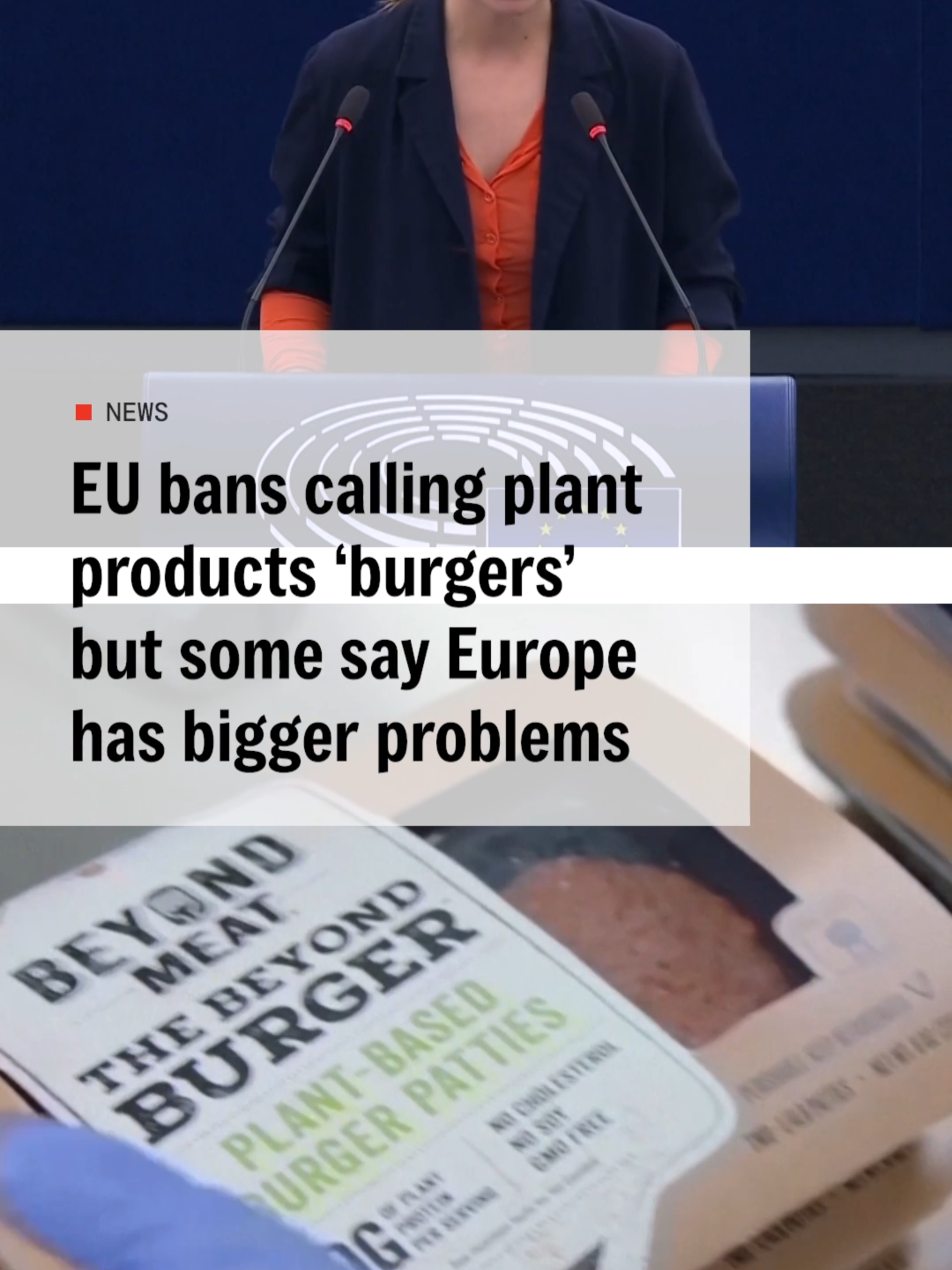 Should the EU be voting on burgers? Lawmakers at the European Parliament voted 355 to 247 to amend regulations, giving farmers a stronger negotiating position and reducing their reliance on powerful food supply chain actors.  The final regulation, negotiated between parliament, EU governments, and the Commission, will include a ban on terms like veggie-burger or vegan sausage.  Previously, the EU defined dairy products like milk, butter, cream, yoghurt, and cheese as 