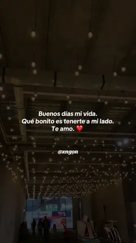 Buenos días mi amor. Agradecido de tenerte a mi lado. #Parejas #novios #enamorados #frasesdeamor #frasesbonitas 