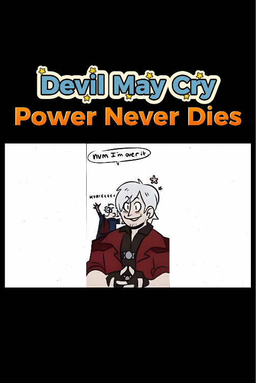 Power Never Dies #devilmaycry #devilmaycry5 #dmc 