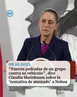 La mañana de este miércoles, la presidenta de México, #ClaudiaSheinbaum se refirió a la ausencia de postura oficial sobre la “tentativa de atentado” en contra del presidente ecuatoriano #DanielNoboa. Lee más en eluniverso.com