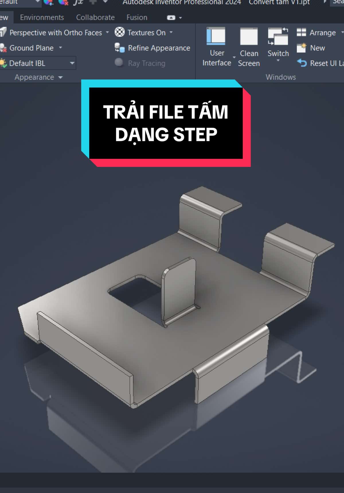 Cách trải chi tiết kim loại tấm trên Inventor ở dạng file step. Cách xử lý file tấm trước khi trải. #inventor #3d #tutorials #sheetmetal #kimloaitam 