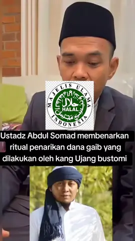 kesaksian ustadz Abdul Somadmembenarkan ritual penarikan dana gaib kang Ujang Bustomi setelah berkunjungkekediamannya#viral #berandatiktok #tiktokviral #masukberanda #berandaviral 
