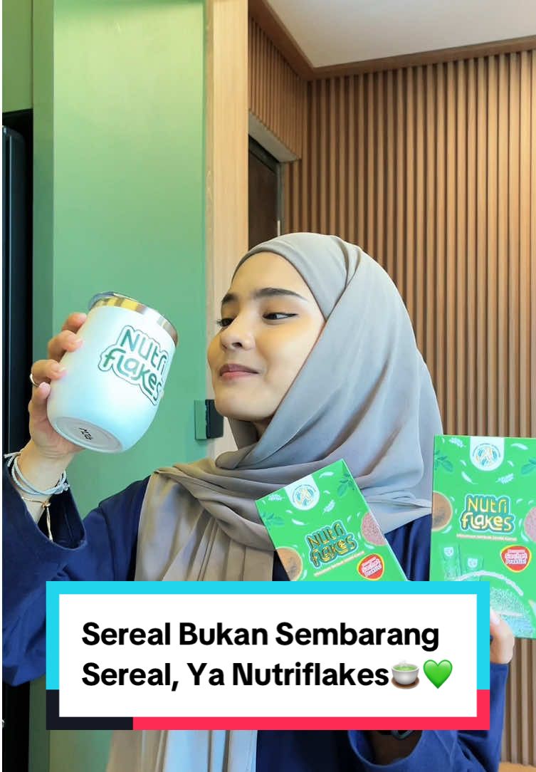 Eitss ini sereal bukan sembarang sereal, ini Nutriflakes guyss!🍵 #nutriflakes #sehatitufleksibelwithnutriflakes 