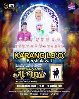KARANG LO’O’ BERSHOLAWAT BERSAMA MAJELIS SHOLAWAT AL MUNIR Dalam Rangka WALIMATUL URSY Ananda :NI’MATUL MAULIDIA & MOH. MOIS DI HADIRI OLEH PENCERAMAH  KH .Abid Said Al Hudri  Hari :Minggu Malam Senin Tgl :12 Oktober 2025 Jam :19.00-selesai support  Madas audio MA MULTIPRODUCTION CAHAYA LINGTING AL MADINAH PANGGUNG MYR PROJECT#tumbuhkansemangatsebarkansholawatuntukmendapatsyafaat #fypシ゚viral 