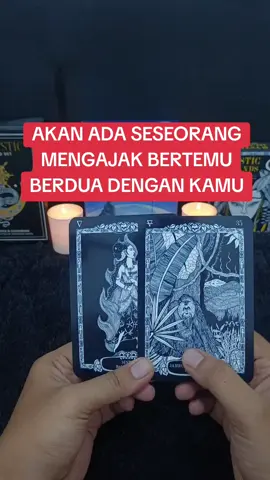 AKAN ADA SESEORANG MENGAJAK BERTEMU BERDUA DENGAN KAMU #tarot #ramalantarot 