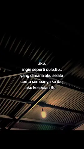 karena cuma ibu yg bisa ngertiin aku🥺😔#kangenibu #rinduibu #sibungsupiatu🥀 