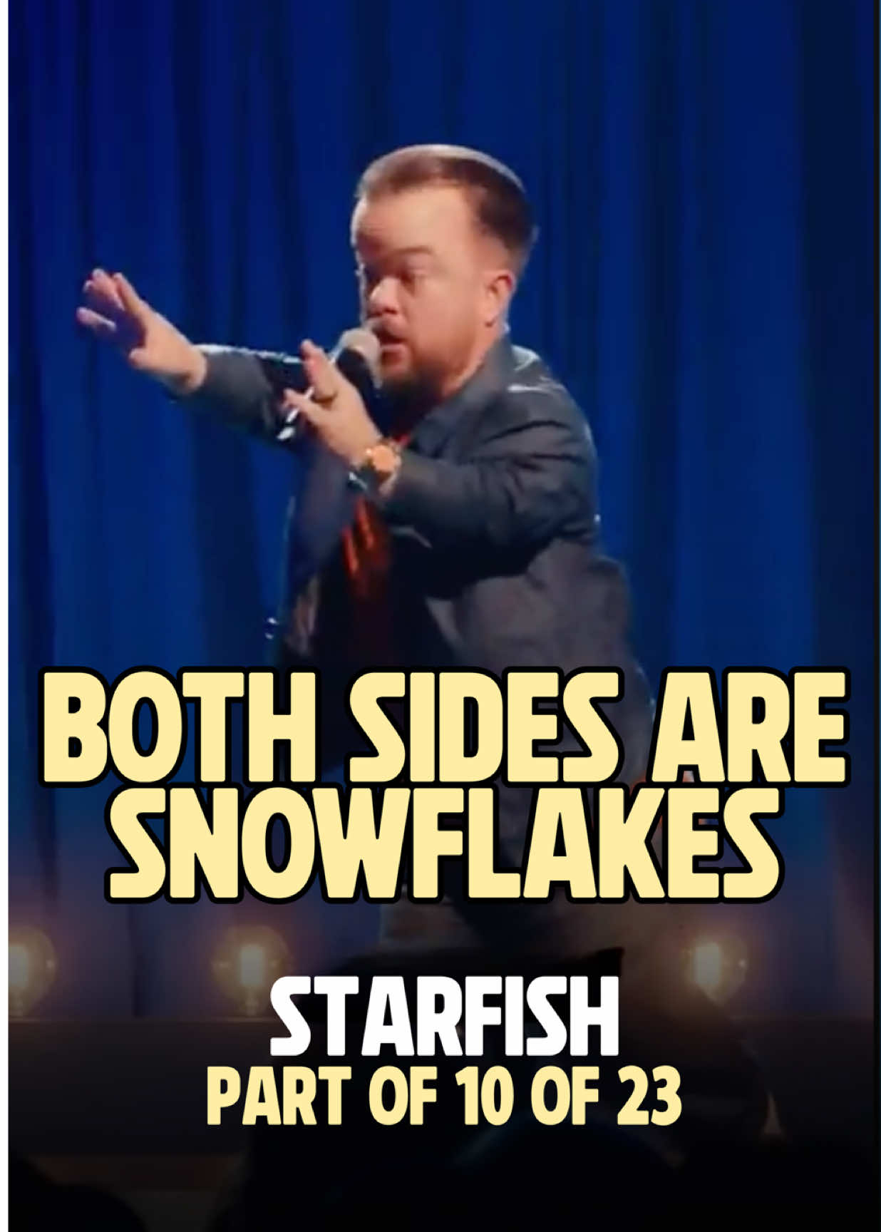 Both sides are the problem!   Full special STARFISH on YouTube!  The Growth Spurt Tour is live almost every weekend!  More Details: bradwilliamscomedy.com   10/8/25         Maui, HI 10/16/25       Buffalo, NY 10/17/25       Philadelphia, PA 10/18/25       Washington, DC 10/25/25       Lexington, KY 11/5/25          Red Bank, NJ 11/6/25          Red Bank, NJ 11/7/25          Boston, MA 11/8/25          Ledyard, CT 11/20/25       Joliet, IL 11/21/25        Rockford, IL 11/22/25       Peoria, IL 11/29/25       San Jose, CA 12/11/25       Boulder, CO 12/12/25      Boulder, CO 12/13/25       Columbus, OH 12/27/25      Palm Springs, CA 12/30/25      Fort Lauderdale, FL  12/31/25       Jacksonville, FL   #bradwilliams #bradwilliamscomedy #starfish #bothsides #politics   