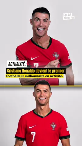 Cristiano Ronaldo devient le premier footballeur milliardaire. #sinformersurtiktok #footballtiktok 