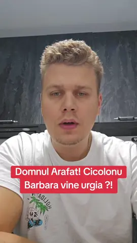 Domnul Arafat! Cicolonu Barbara vine urgia ?! si dezastre #romania #diaspora #fyromania 