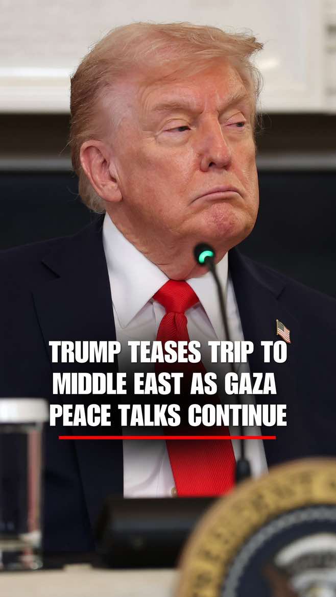 NOW: President Trump says he may travel to the Middle East later this week as he suggests progress is being made in peace negotiations between Israel and Hamas.