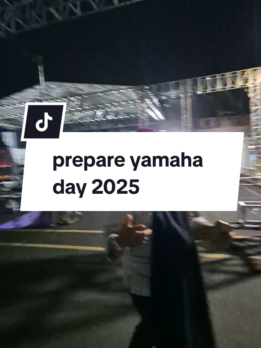 prepare YAMAHA DAY 2025 🤩 #ympi #yemi #yamahaindonesia #yamahalover#fyp @Kakak Lia 