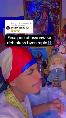 Respuesta a @Farajulie Bourdeau fè kousa pou jwenn deblokaj nan bitasyonw#haitiantiktok #magic #viralvideos #paga 