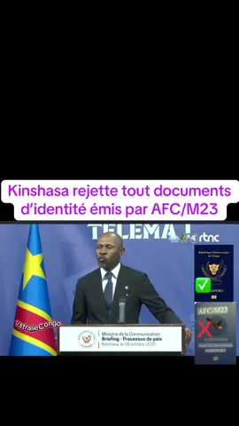 Le gouvernement Congolais rejette tout documents d’identité emis par AFC/M23 #patrickmuyaya #kinshasa🇨🇩 #goma #bukavu #paix 