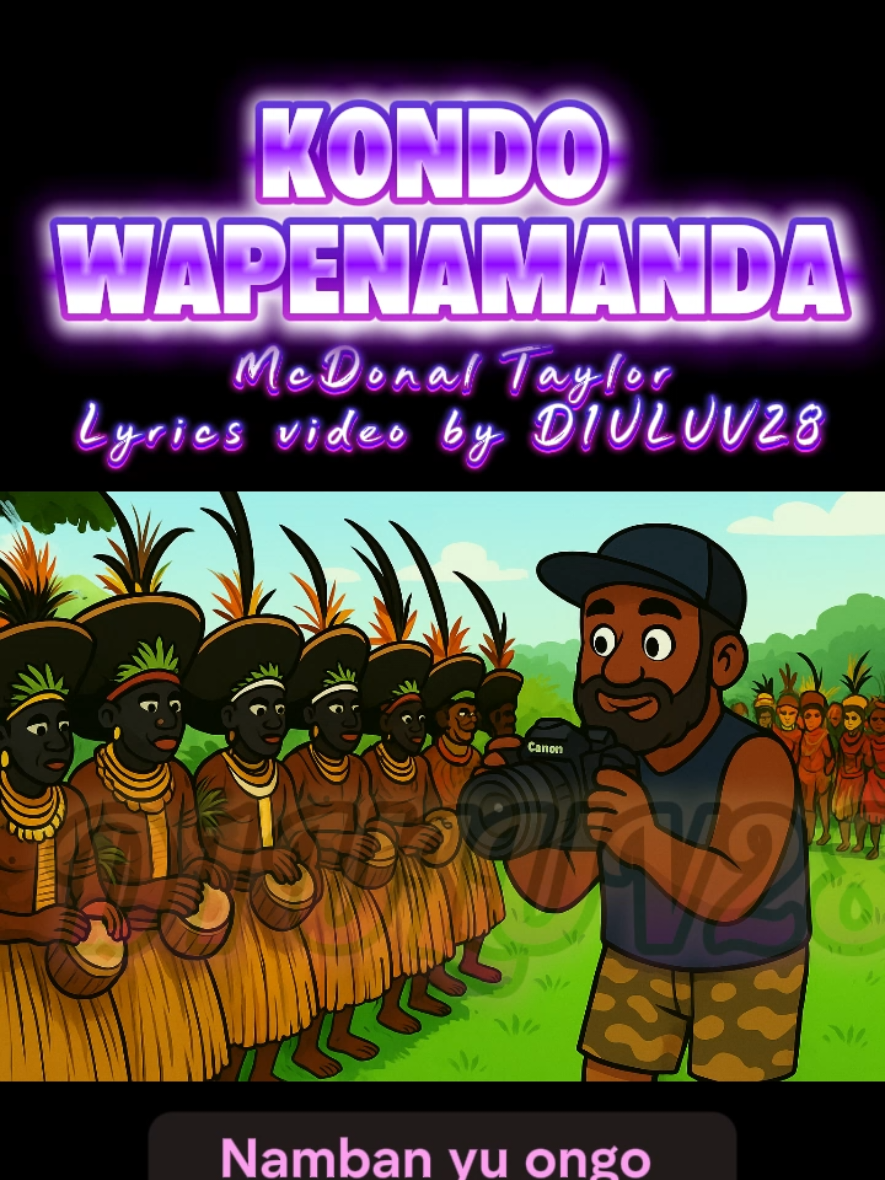 Kondo Wapenamanda - McDonald Taylor (Lyrics video by D1U❤️28) This is a hit from the Enga Province that everyone loves to sing along to. Now you can sing along word from word 😊🎶 Lyrics taken from https://pnglyrics.wordpress.com/ #pngtiktok🇵🇬 #papuanewguinea #engaprovince #mcdonaldtaylor #png 