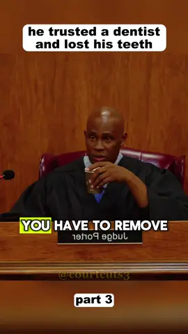 He Trusted a Dentist And Lost His Teeth 😱🦷Part3#judgeporter #judgeshows #captainporter #court #courtroom 