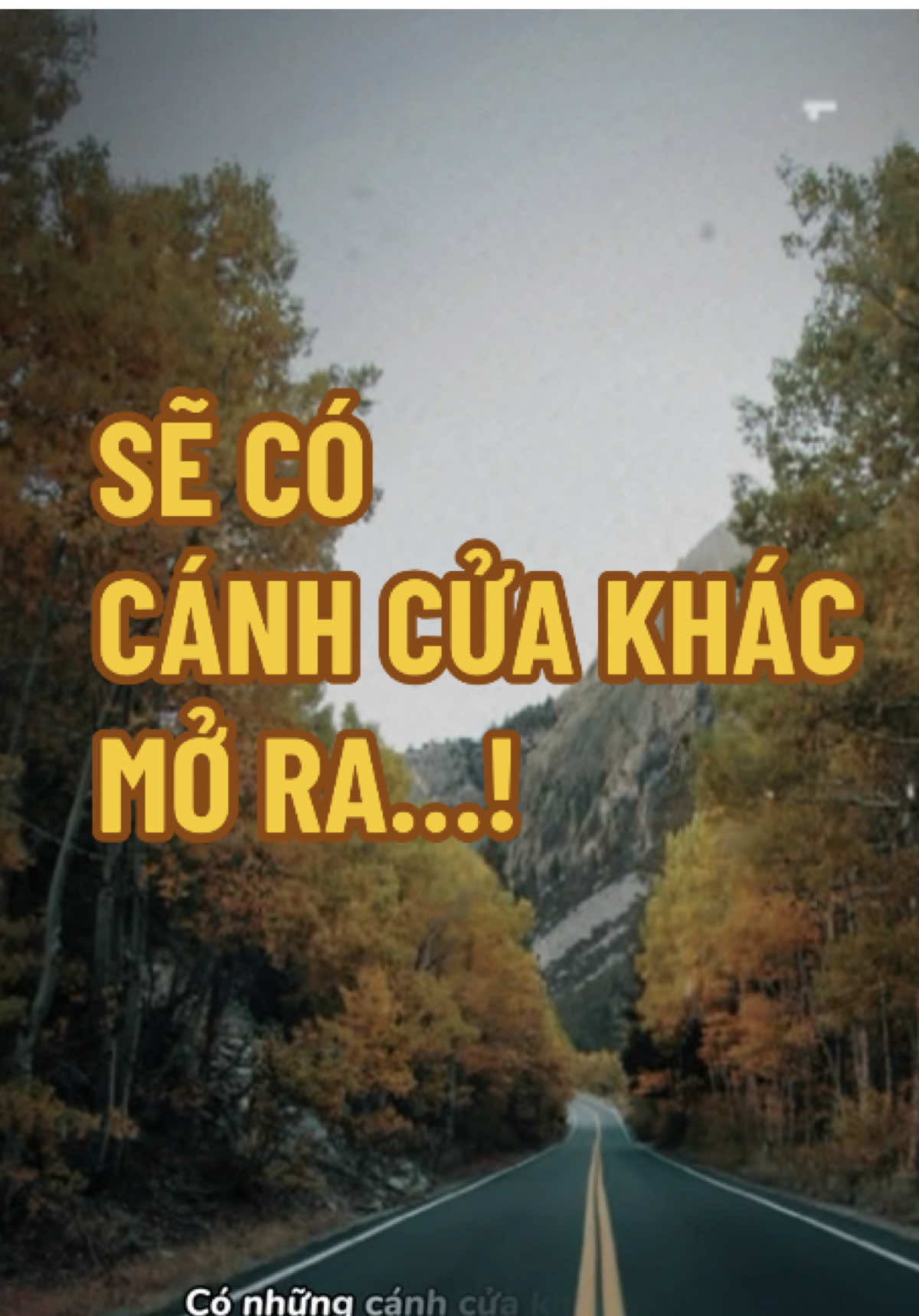 Một cánh cửa đóng lại, có thể sẽ có 1 cánh cửa khác mở ra. Và biết đâu đấy cánh cửa này còn tốt hơn cánh cửa trước rất nhiều…##baihoccuocsong##cuocsongthuongngay##songpresent