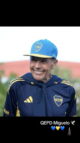 Q.E.P.D Miguelon 💙💛💙🕊️ Miguel Ángel Russo 🫶🏾 #Boca #bocajuniors #argentina #paratiiiiiiiiiiiiiiiiiiiiiiiiiiiiiii #Russo 
