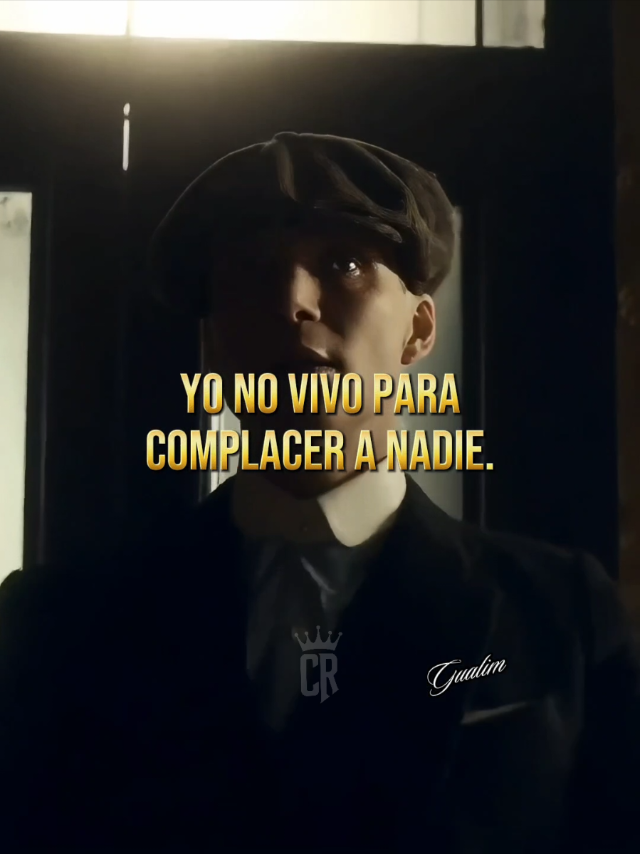 Yo no vivo para complacer a nadie #CapCut #frasesmotivadoras #tomasshelby #fyp #peakyblinders 
