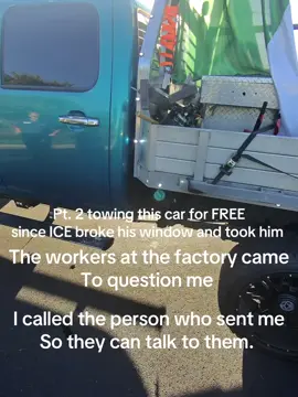 Pt.2 towing this car for FREE since ICE broke his window and took him#chicago #mexico #mexicanos #hielo #laraza #tow #towlife #towtruck #towing #migra 