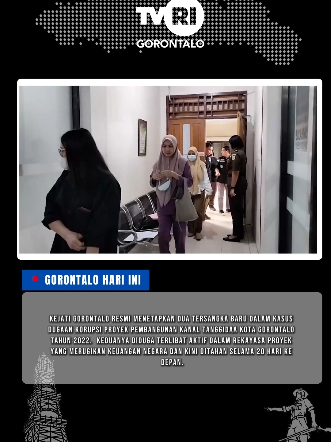 KEJATI   GORONTALO TAHAN DUA TERSANGKA KASUS KORUPSI KANAL TANGGIDAA #tvri #tvrigorontalo #gorontalohariini #berita #mediapemersatubangsa #gorontalo #fyppppppppppppppppppppppp