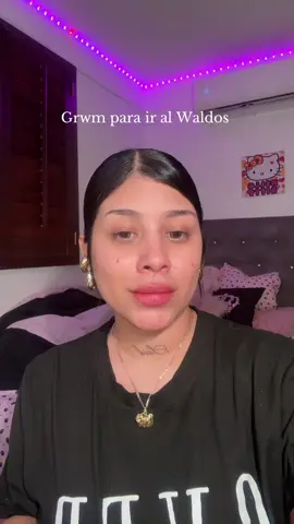 Grwm para ir al Waldos #makeup #grwmmakeup #grwm #maquillateconmigo #waldos 