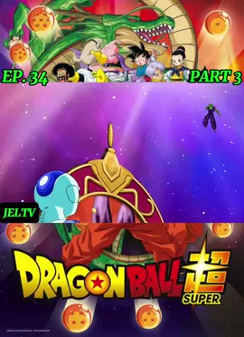 Dragon Ball Super Ep. 34 part 3 #dragonballsuper #anime #tiktok #tiktokviral 
